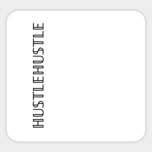 Hustle large print entrepreneur modern Sticker